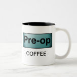 PRE-OP COFFEE MUG