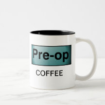 PRE-OP COFFEE MUG