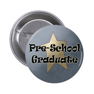 Pre-School Graduation Gifts Pinback Button