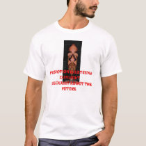 PREDICTION t-shirts by huckster PREDICTION t-shirts