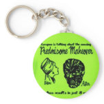 Prednisone Oh the Side effects Beware keychains