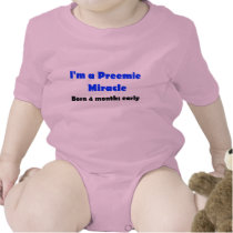 Preemie Miracle Born 4 months early, Boy t-shirts
