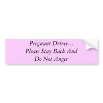 pregnancy hormones bumper stickers
