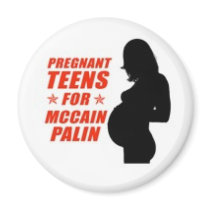 Pregnant Teens for Palin magnets by AntiPalin Pregnant Teens for Palin magnets