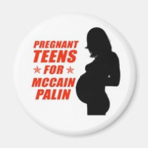 Pregnant Teens for Palin Magnets