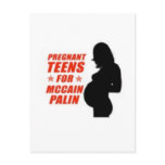 Pregnant Teens for Palin Postcard