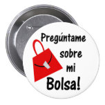 Preguntame Sobre Mi Bolsa buttons