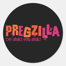 Pregzilla Stickers