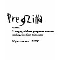PregZilla t-shirts by SpcyKimChi PregZilla t-shirts