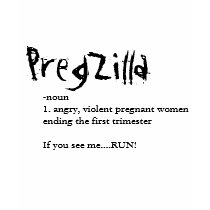 PregZilla t-shirts