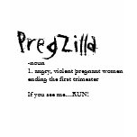 pregzilla, maternity, pregnancy, baby