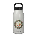 Premium Quality VIP (Funny) Gift Water Bottles
