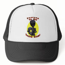 Prepare to die Earth Scum Hat