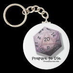 Prepare to Die Keychain keychains