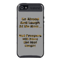 Preppers Last Laugh Case For iPhone 5