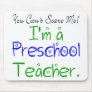 Preschool Teacher Mousepad