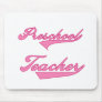 Preschool Teacher Pink Mouse Pad