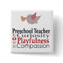 Preschool Teachers Do Kids a World Of GOOD Buttons