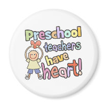 Preschool Teachers Have Heart magnets
