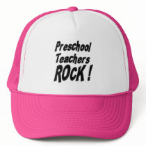 Preschool Teachers Rock! Hat by TShirtDotCom Preschool Teachers Rock! Hat