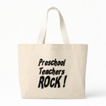 Preschool Teachers Rock! Tote Bag by TShirtDotCom Preschool Teachers Rock! Tote Bag