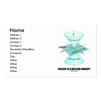 Present Is A Relative Concept (Physics Light Cone) Business Card Templates
