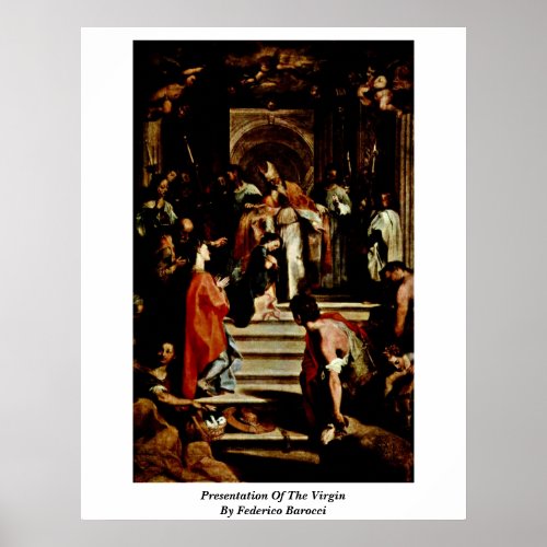 Presentation Of The Virgin By Federico Barocci Print
