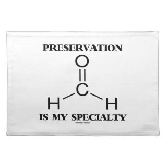 Preservation Is My Specialty Formaldehyde Molecule Cloth Place Mat