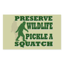 Preserve wildlife pickle a squatch