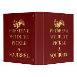Preserve wildlife pickle a squirrel vinyl binder