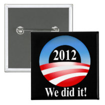 President Barack Obama 2012 Victory buttons