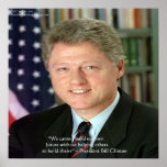 President Clinton "Helping Others" Wisdom Quote Po Posters