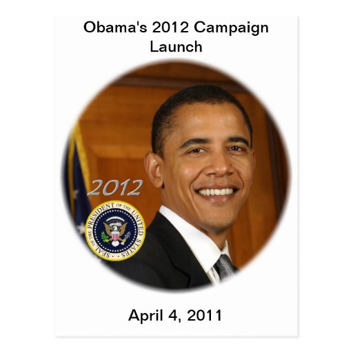 President Obama 2012 Campaign Launch Postcard