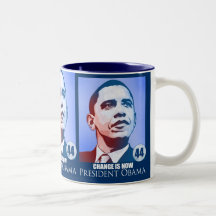 President Obama, Change is Now Mug