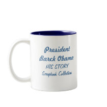 President Obama HIS STORY Scrapbook Collection Mugs