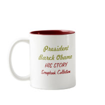 President Obama HIS STORY Scrapbook Collection Coffee Mugs