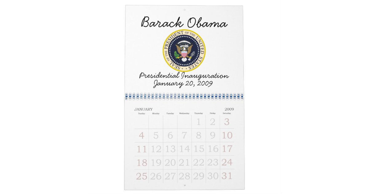 PRESIDENT OBAMA Inauguration Commemorative Calendar Zazzle