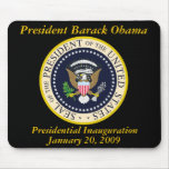 PRESIDENT OBAMA Inauguration Commemorative Mouse Pad