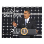 PRESIDENT OBAMA INSIDE THE WHITE HOUSE 2011 CALENDARS
