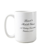 President Obama Keepsakes Wedding Anniversary Mug by obama_inauguration President Obama Keepsakes Wedding Anniversary Mug