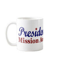 President Obama Mission Accomplished Coffee Mugs
