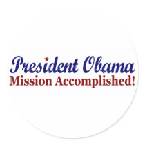 President Obama Mission Accomplished Stickers