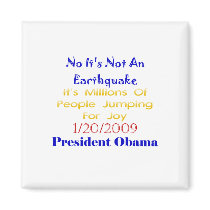 President Obama- Not An Earthquake magnets