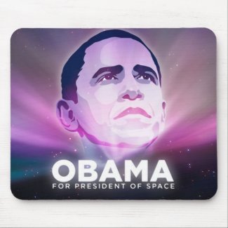 President Obama PRESIDENT OF SPACE mousepad
