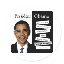 President Obama Quote Round Sticker
