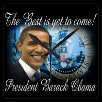 President Obama The Best is Yet to Come wall clocks