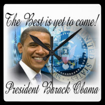 President Obama The Best is Yet to Come wall clocks
