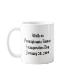 President Obama WALK ON PENNSYLVANIA AVE Coffee Mugs