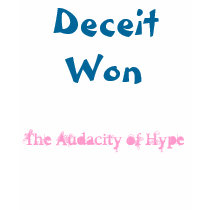 President O'Bummer: Deceit Won t-shirts