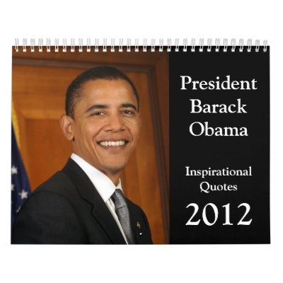 Presidente Barack Obama cita el calendario 2012 Presidente Barack Obama cita el calendario 2012